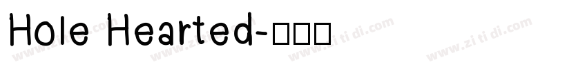 Hole Hearted字体转换